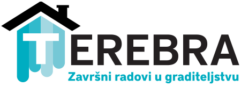 Terebra – Završni radovi u građevini // Soboslikarski radovi, Montažu suhe gradnje, Izgradnja pregradnih zidova, Spušteni stropovi, Keramičarski radovi,  Postavljanje tapeta, Postavljanje laminata